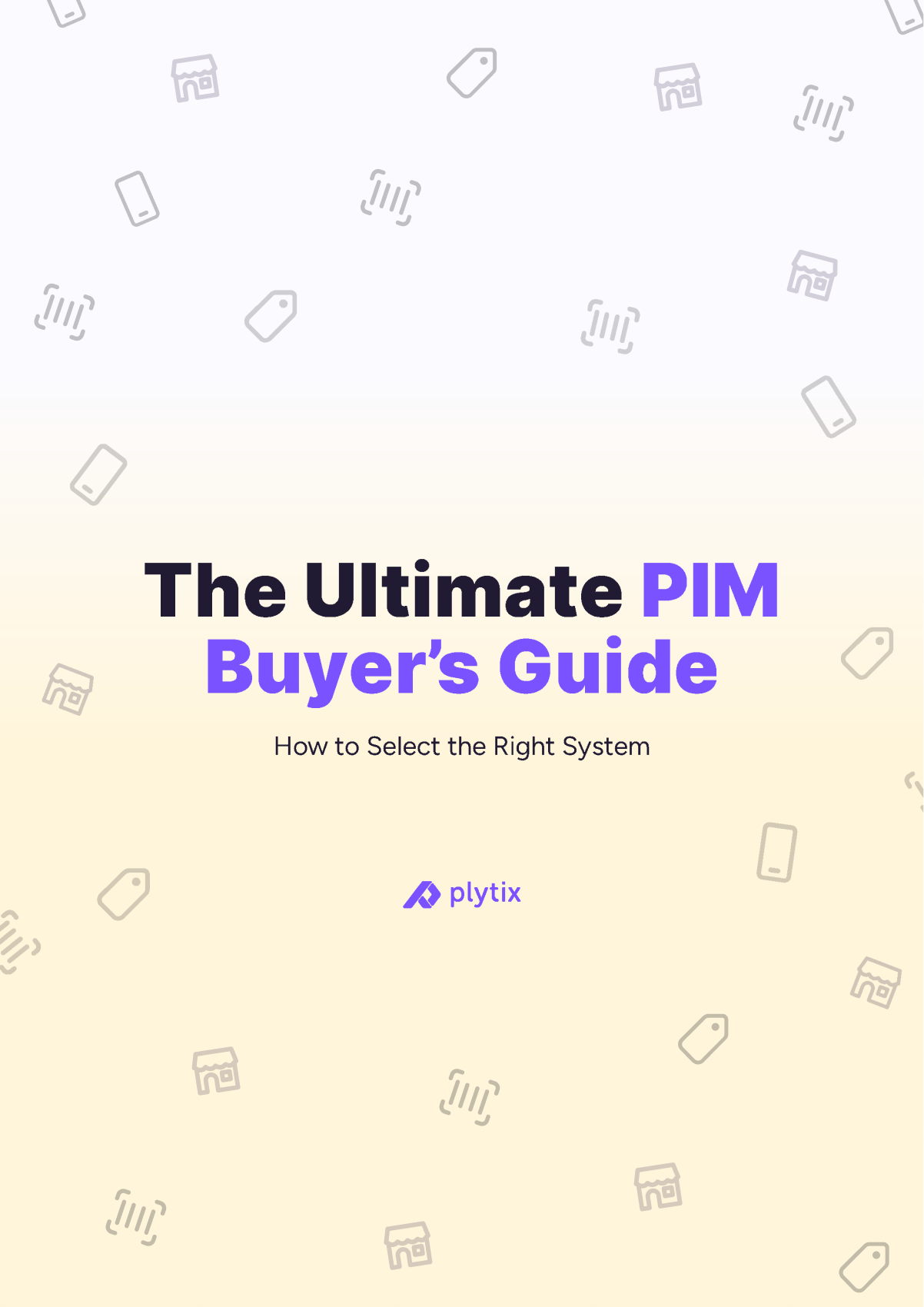 The Ultimate PIM Buyer's Guide