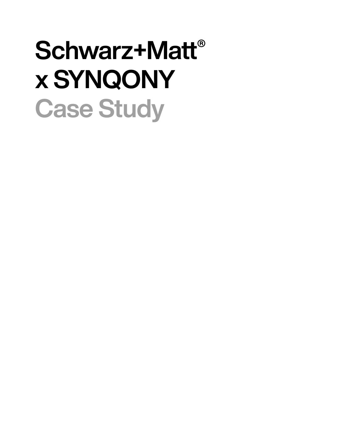 Case Study Schwarz+Matt x SYNQONY