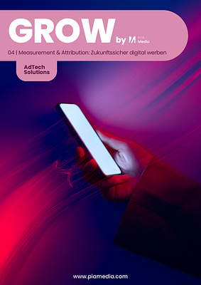 Grow_No. 4_Measurement & Attribution - Zukunftssicher digital werben.pdf