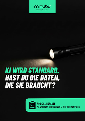 KI wird Standard. Hast Du die Daten, die sie braucht? Finde es heraus!