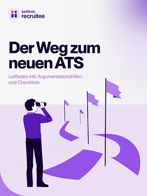 Der Weg zum neuen Bewerbermanagementsystem