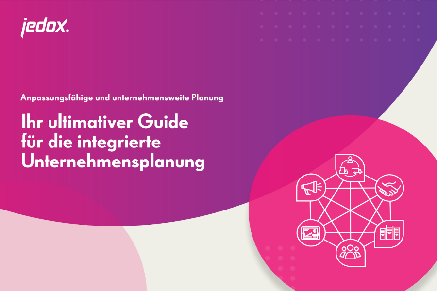 Ihr ultimativer Guide für die integrierte Unternehmensplanung