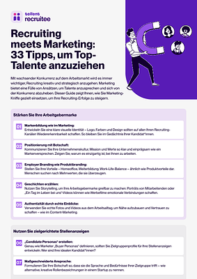 Recruiting meets Marketing: 33 Tipps, um Top- Talente anzuziehen