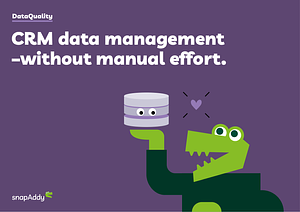 CRM data management – DataQuality by snapAddy
