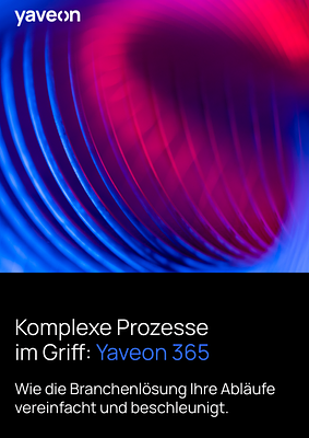 Komplexe Prozesse im Griff: Yaveon 365