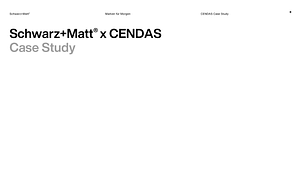 Case Study Schwarz+Matt x CENDAS