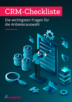CRM-Checkliste für die Anbieterauswahl