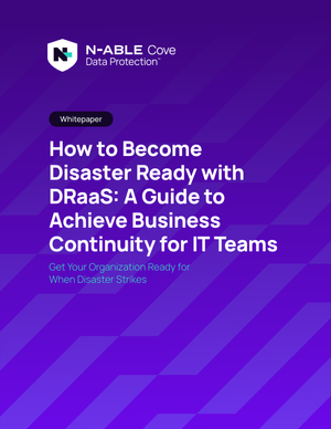 Become Disaster Ready with Cove® DRaaS - Guide for IT Teams (EN)